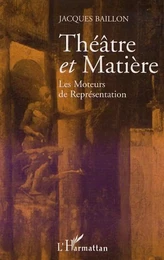 THEATRE ET MATIÈRE