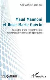 Maud Mannoni et Rose-Marie Guérin