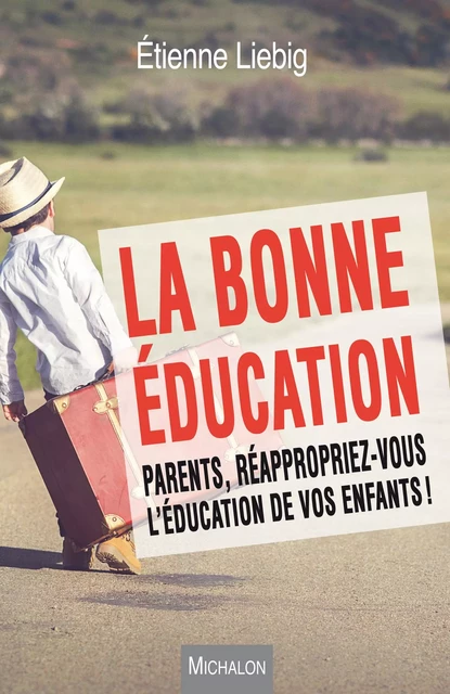 La bonne éducation - Stephane Maggi - Michalon