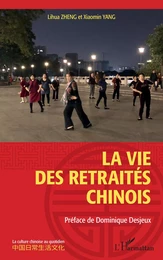 La vie des retraités chinois