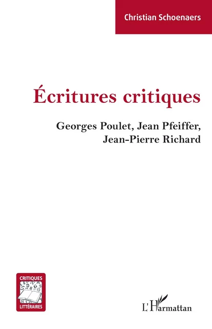 Écritures critiques - Christian Schoenaers - Editions L'Harmattan