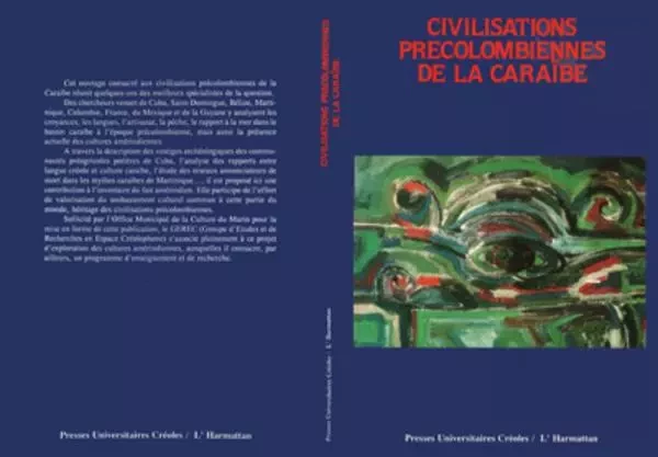 Civilisations précolombiennes de la Caraïbe - André Lucrèce - Editions L'Harmattan