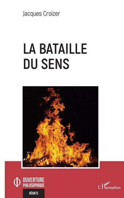 La bataille du sens - Jacques Croizer - Editions L'Harmattan