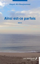 Ainsi est ce parfois