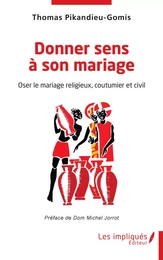 Donner sens à son mariage