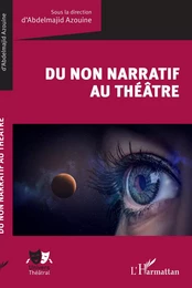 Du non narratif au théâtre