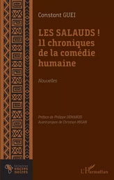 Les salauds ! 11 chroniques de la comédie humaine