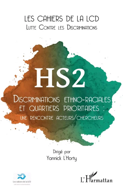 Discriminations ethno-raciales et quartiers prioritaires : une rencontre acteurs/chercheurs -  - Editions L'Harmattan