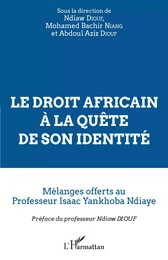 Le droit africain à la quête de son identité