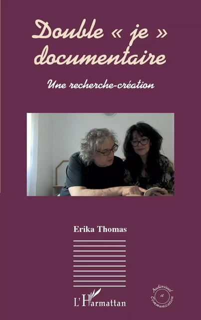 Double "je" documentaire - Erika Thomas - Editions L'Harmattan