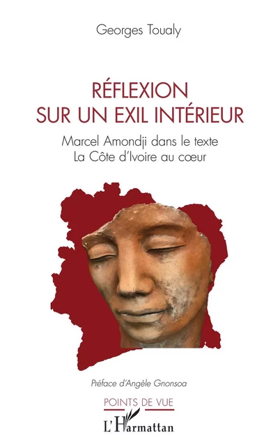 Réflexion sur un exil intérieur - Georges Toualy - Editions L'Harmattan