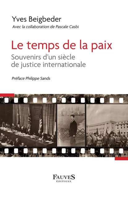 Le temps de la paix - Pascale Casbi, Yves Beigbeder - Fauves editions