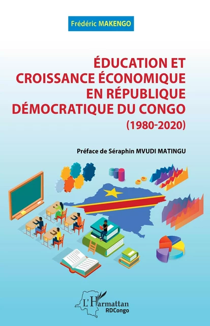 Education et croissance économique en République Démocratique du Congo (1980-2020) - Frédéric Makengo - Editions L'Harmattan