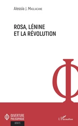 Rosa, Lénine et la révolution