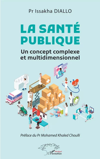 La santé publique - Issakha Diallo - Editions L'Harmattan