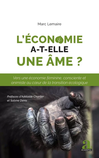 L'économie a-t-elle une âme ? - Marc Lemaire - Academia