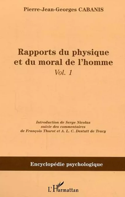 Rapports du physique et du moral de l'homme - Pierre-Jean-Georges Cabanis - Editions L'Harmattan