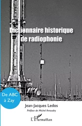 Dictionnaire historique de radiophonie