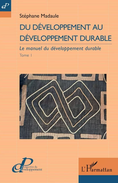 Du développement au développement durable - Stéphane Madaule - Editions L'Harmattan