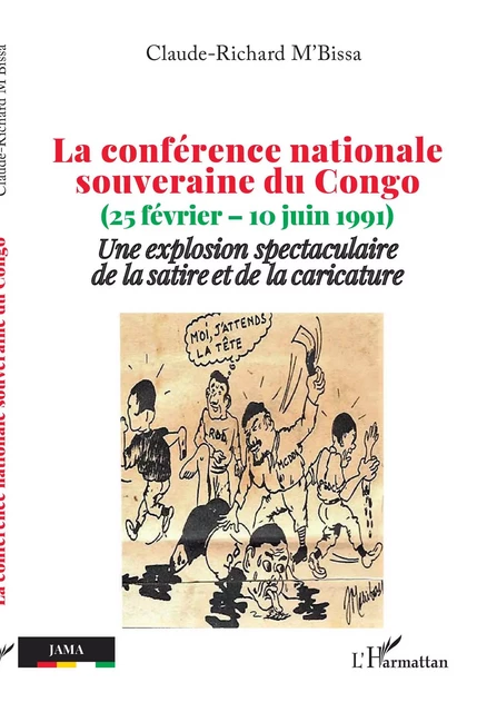 La conférence nationale souveraine du Congo - Claude-Richard M'Bissa - Editions L'Harmattan