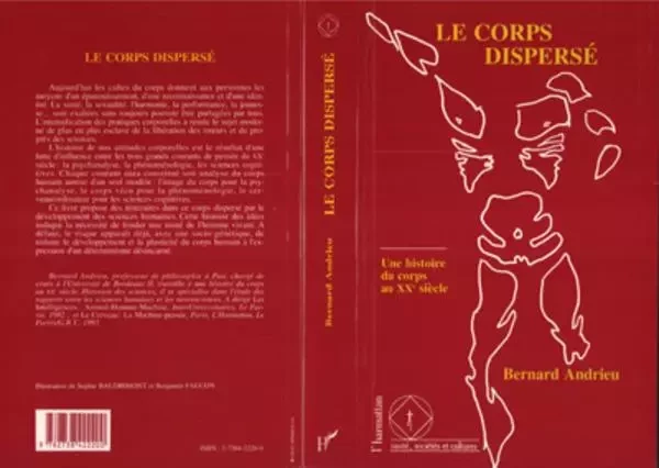 Le corps dispersé - Bernard Andrieu - Editions L'Harmattan