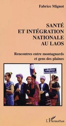 Santé et intégration nationale au Laos