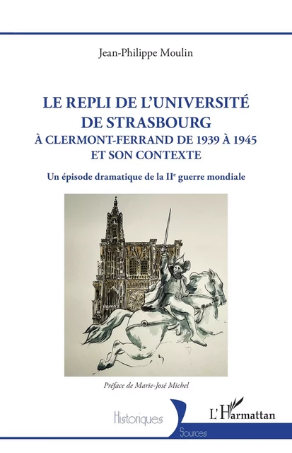 Le repli de l'université de Strasbourg - Jean philippe Moulin - Editions L'Harmattan