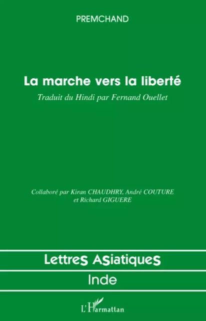 La marche vers la liberté -  Premchand - Editions L'Harmattan