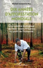 Dix années d'afforestation mondiale