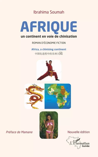 Afrique un continent en voie de chinisation (nouvelle édition) - Ibrahima Soumah - Editions L'Harmattan