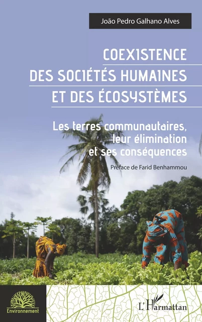 Coexistence des sociétés humaines et des écosystèmes - Joao Pedro Galhano Alves - Editions L'Harmattan