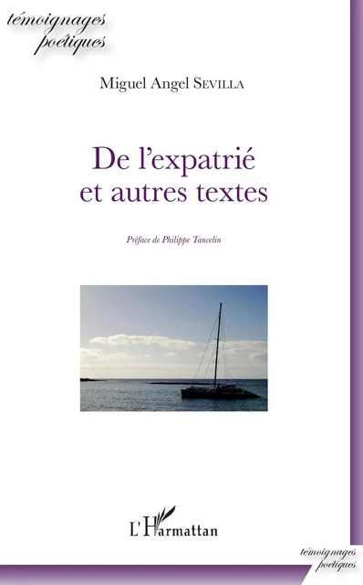 De l'Expatrié - Miguel Angel Sevilla - Editions L'Harmattan