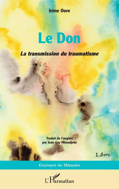 Le Don - Irène Oore - Editions L'Harmattan