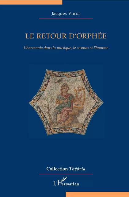 Le retour d'Orphée - Jacques Viret - Editions L'Harmattan