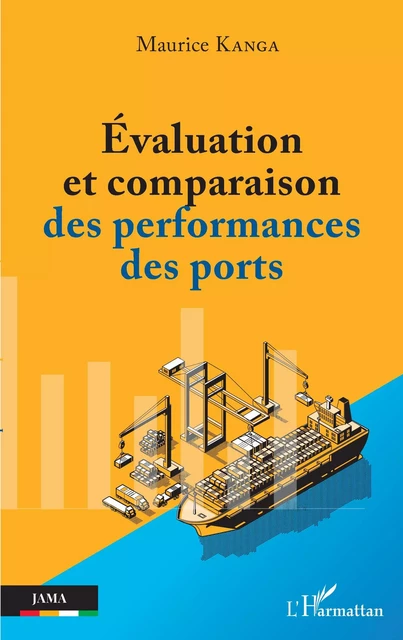 Evaluation et comparaison des performances des ports - Maurice Kanga - Editions L'Harmattan