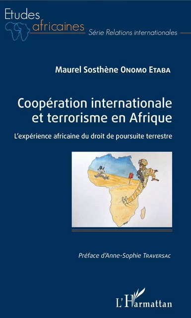 Coopération internationale et terrorisme en Afrique - Maurel Sosthène Onomo Etaba - Editions L'Harmattan