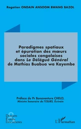 Paradigmes spatiaux et épuration des murs sociales congolaises dans