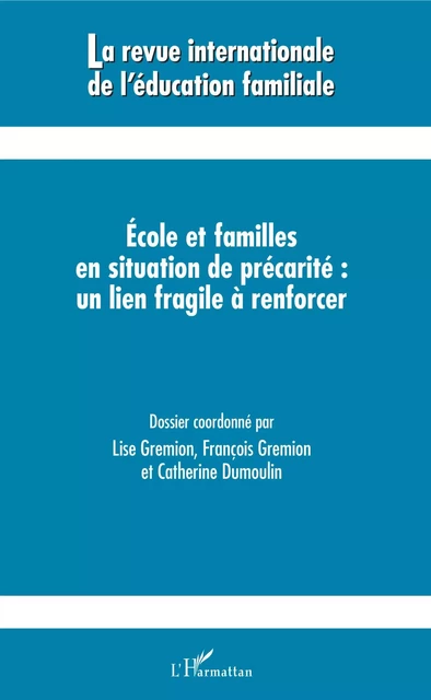 Ecole et familles en situation de précarité : un lien fragile à renforcer - Véronique Francis - Editions L'Harmattan