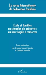 Ecole et familles en situation de précarité : un lien fragile à renforcer