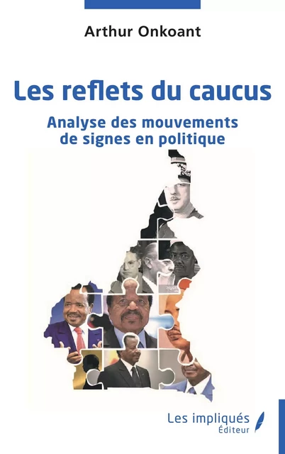 Les reflets du caucus - Arthur Onkoant - Les Impliqués