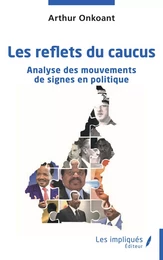 Les reflets du caucus