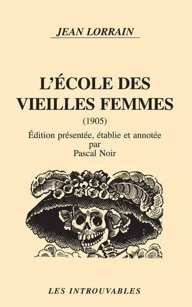 L'école des vieilles femmes - Jean Lorrain - Editions L'Harmattan