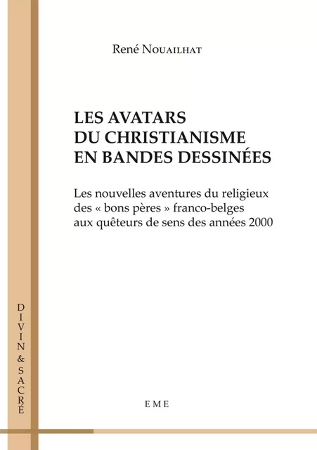 Les avatars du christianisme en bandes dessinées -  - EME Editions