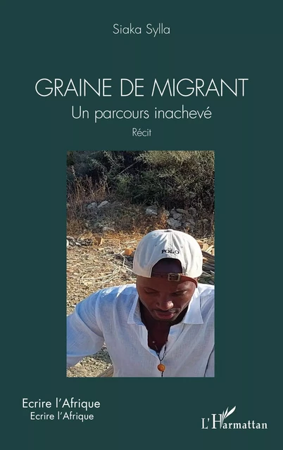 Graine de migrant - Siaka Sylla - Editions L'Harmattan