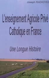 L'enseignement Agricole Privé Catholique en France