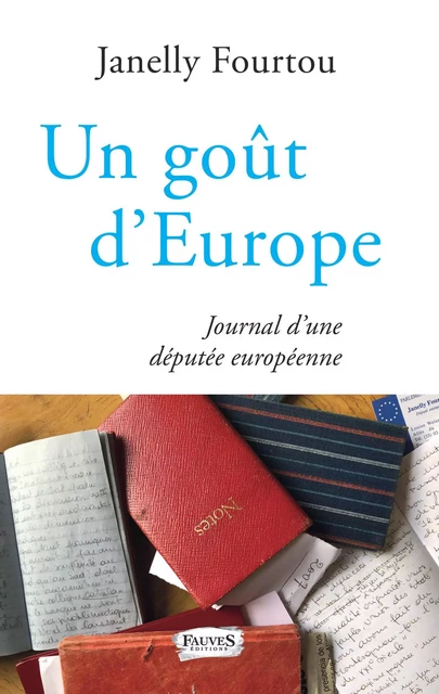 Un goût d'Europe - Janelly Fourtou - Fauves editions