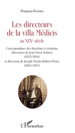 Les directeurs de la villa Médicis au XIXe siècle