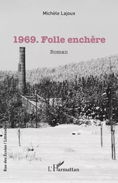 1969. Folle enchère