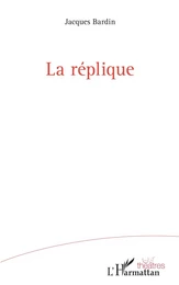 La réplique