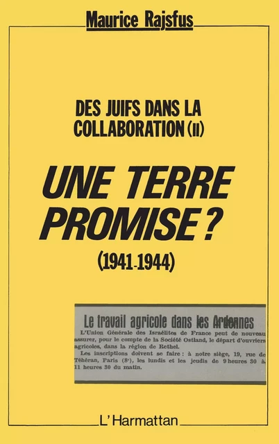 Une terre Promise ? (1941-1944) - Maurice Rajsfus - Editions L'Harmattan